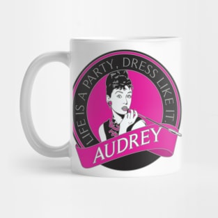 Audrey - Life is a Party Mug